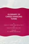 (Out of Print) - Glossary of Cargo Handling Terms