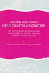 Navigation Guide (Volume 1) - Near Coastal Navigation