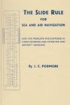 (Out of Print) - The Slide Rule for Sea and Air Navigation - 