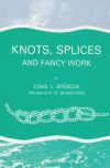 Knots, Splices and Fancy Work