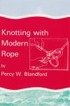 Knotting with Modern Rope